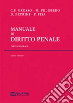 Pelissero Marco; Grosso Carlo Federico; Petrini Davide