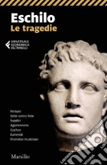Eschilo; Tonelli A. (cur.)