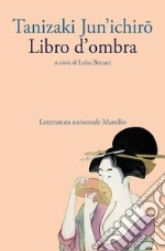 Tanizaki Junichiro; Bienati L. (cur.)