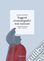 Zavattini Cesare; Dusi N. (cur.); Salvador M. (cur.)