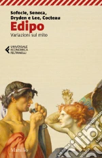 Sofocle; Seneca Lucio Anneo; Dryden John; Avezz G. (cur.)
