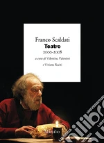 Scaldati Franco; Valentini V. (cur.); Raciti V. (cur.)