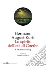Korff Hermann August; Moretti G. (cur.)