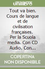 TOUT VA BIEN 2+CD AUDIO 2 (2) libro di CANULLI MARIA PIA LUVIE' MARIA CRISTINA