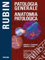 Strayer David S.; Rubin Emanuel; Rizzuto R. (cur.); Rugge M. (cur.); Ausoni S. (cur.)