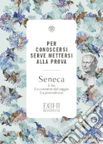 Seneca Lucio Anneo; Accendere P. D. (cur.)