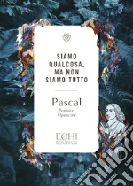 Pascal Blaise; Accendere P. D. (cur.)