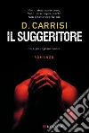 Il suggeritore libro di Carrisi Donato