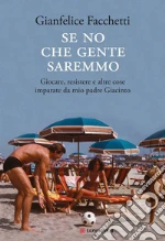 Facchetti Gianfelice