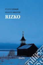 Comin Fulvio; Pilutti Renato