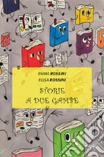 Rossini Emma; Rossini Elisa