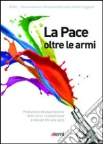 Osservatorio permanente sulle armi leggere (cur.)