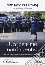 Nu Thawng Ann Rose; Fazzini Gerolamo