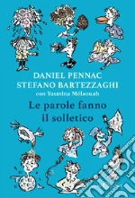 Pennac Daniel; Bartezzaghi Stefano