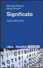 Polanyi Michael; Prosch Harry; Vinti C. (cur.)