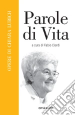 Lubich Chiara; Ciardi F. (cur.)