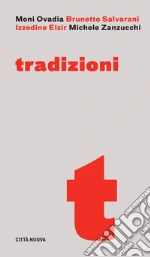 Ovadia Moni; Elzir Izzidine; Salvarani Brunetto; Zanzucchi M. (cur.)