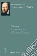 Francesco di Sales (san); Balboni R. (cur.)