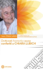 Centro Chiara Lubich (cur.); Istituto Universitario Sophia (cur.); Parlapiano L. (cur.)