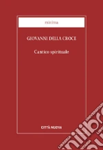 Giovanni della Croce (san); Arduini S. (cur.)