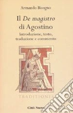 Agostino (sant'); Bisogno A. (cur.)