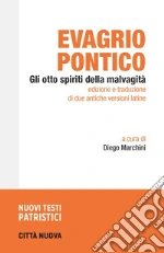 Evagrio Pontico; Marchini D. (cur.)