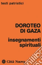Doroteo di Gaza; Paparozzi M. (cur.)