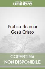 Liguori Alfonso Maria de' (sant'); Desideri F. (cur.)