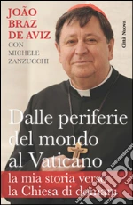 Braz de Aviz Joo; Zanzucchi Michele