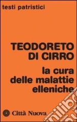 Teodoreto di Ciro; Trisoglio F. (cur.)