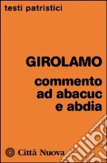 Girolamo (san); Messina M. T. (cur.)