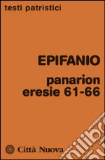 Epifanio di Salamina; Ciarlo D. (cur.)