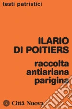 Ilario di Poitiers (sant'); Giustiniani P. (cur.)
