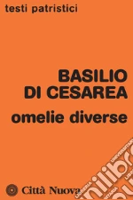 Basilio di Cesarea (san); Rossi A. (cur.)
