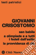 Crisostomo Giovanni (san); Ciarlo D. (cur.)