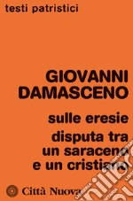 Giovanni Damasceno (san); Spampinato G. (cur.)