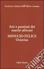 Minucio Felice M.; Spinelli M. (cur.)