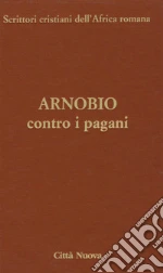 Arnobio; Tommasi C. O. (cur.)