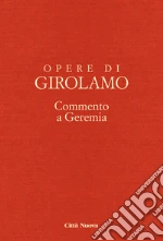 Girolamo (san); Caruso G. S. (cur.)