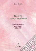 Gonnelli Federica; Lovari Sara; Zadi Elisa; Monaldi L. (cur.)