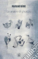 Bino Mariano; Manganelli M. (cur.)