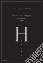 Hoffmann Ernst T. A.; Galli M. (cur.)