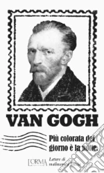 Van Gogh Vincent; Iacovone L. (cur.)