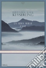 Keyserling Eduard von; Tateo G. (cur.)