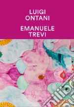 Ontani Luigi; Trevi Emanuele