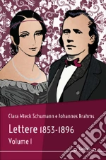 Wieck Schumann Clara; Brahms Johannes; Fumero A. (cur.)