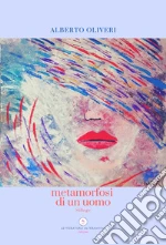 Oliveri Alberto; Letteratura Alternativa Edizioni (cur.)