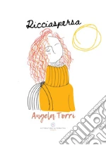 Torri Angela; Letteratura Alternativa Edizioni (cur.)