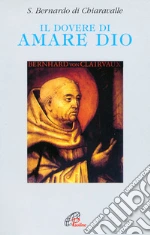 Bernardo di Chiaravalle (san); Piazzoni A. (cur.)