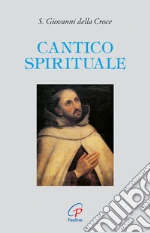 Giovanni della Croce (san); Pacho E. (cur.); Magnabosco L. (cur.)